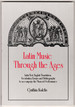 Latin Music Through the Ages (English, Latin and Latin Edition)