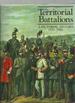 The Territorial Battalions, a Pictorial History 1859-1985