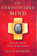The Undiscovered Mind: How the Brain Defies Explanation (Maps of the Mind)