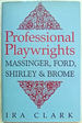 Professional Playwrights: Massinger, Ford, Shirley & Brome