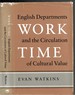 Work Time: English Departments and the Circulation of Cultural Value