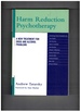 Harm Reduction Psychotherapy: a New Treatment for Drug and Alcohol Problems