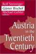 Austria in the Twentieth Century (Studies in Austrian and Central European History and Culture, 1)