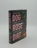 Dog Rose Dirt