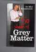 50 Shades of Grey Matter