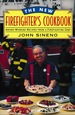 The New Firefighter's Cookbook: Award-Winning Recipes from a Firefighting Chef