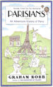 Parisians: an Adventure History of Paris