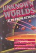 Unknown Worlds: Tales From Beyond