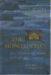 The Monotheists, Volume I: the Peoples of God