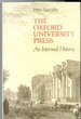 The Oxford University Press, an Informal History