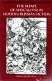 The Shape of Apocalypse in Modern Russian Fiction (Princeton Legacy Library, 931)