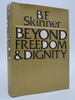 Beyond Freedom and Dignity (Dj Protected By a Brand New, Clear, Acid-Free Mylar Cover)