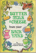 Butter, Milk and Cheese From Your Back Yard