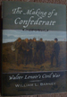 The Making of a Confederate: Walter Lenoir's Civil War