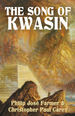The Song of Kwasin (Signed)