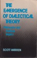 The Emergence of Dialectical Theory: Philosophy and Political Inquiry