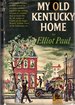 My Old Kentucky Home: Items on the Grand Account