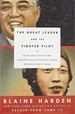 The Great Leader and the Fighter Pilot: the True Story of the Tyrant Who Created North Korea and the Young Lieutenant Who Stole His Way to Freedom Harden, Blaine