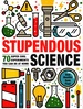Stupendous Science