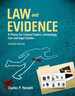 Law and Evidence: a Primer for Criminal Justice, Criminology, Law and Legal Studies: a Primer for Criminal Justice, Criminology, Law and Legal Studies