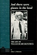 And There Were Giants in the Land: the Life of William Heard Kilpatrick (History of Schools and Schooling)