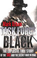 Task Force Black: the Explosive True Story of the Sas and the Secret War in Iraq