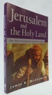 Jerusalem and the Holy Land the First Ecumenical Pilgrim's Guide