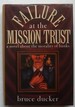 Failure at the Mission Trust