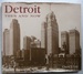 Detroit Then and Now