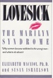 Lovesick the Marilyn Syndrome