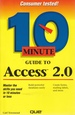 10 Minute Guide to Access 2.0