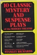 10 Classic Mystery and Suspense Plays of the Modern Theatre