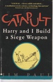 Catapult Harry and I Build a Siege Weapon