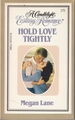 Hold Love Tightly