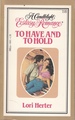 To Have and to Hold