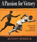 A Passion for Victory the Story of the Olympics in Ancient and Early Modern Times