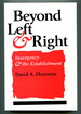 Beyond Left and Right: Insurgency and the Establishment