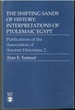 The Shifting Sands of History: Interpretations of Ptolemaic Egypt: Publications of the Association of Ancient Historians 2