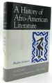 A History of Afro-American Literature. Volume I: the Long Beginning, 1746-1895