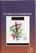 Vitamin D Hormone (Volume 100) (Vitamins and Hormones, Volume 100)