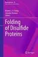 Folding of Disulfide Proteins (Protein Reviews, 14)