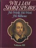 William Shakespeare, His World, His Work, His Influence, Volume III: His Influence