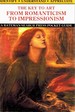 The Key to Art From Romanticism to Impressionism