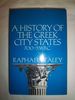 A History of the Greek City States, Ca.700-338 B.C.