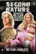 Second Nature: the Legacy of Ric Flair and the Rise of Charlotte