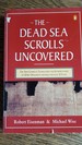 The Dead Sea Scrolls Uncovered: The 1st Compl Translation Intrptn 50 Key Documents Withheldfor Over 35 Years