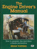 The Engine Drivers Manual-How to Prepare Fire and Drive a Steam Locomotive