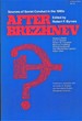 After Brezhnev: Sources of Soviet Conduct in the 1980s