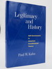 Legitimacy and History Self-Government in American Constitutional Theory (Dj Protected By a Brand New, Clear, Acid-Free Mylar Cover)