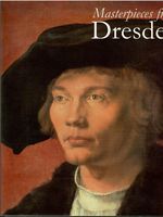 Masterpieces From Dresden